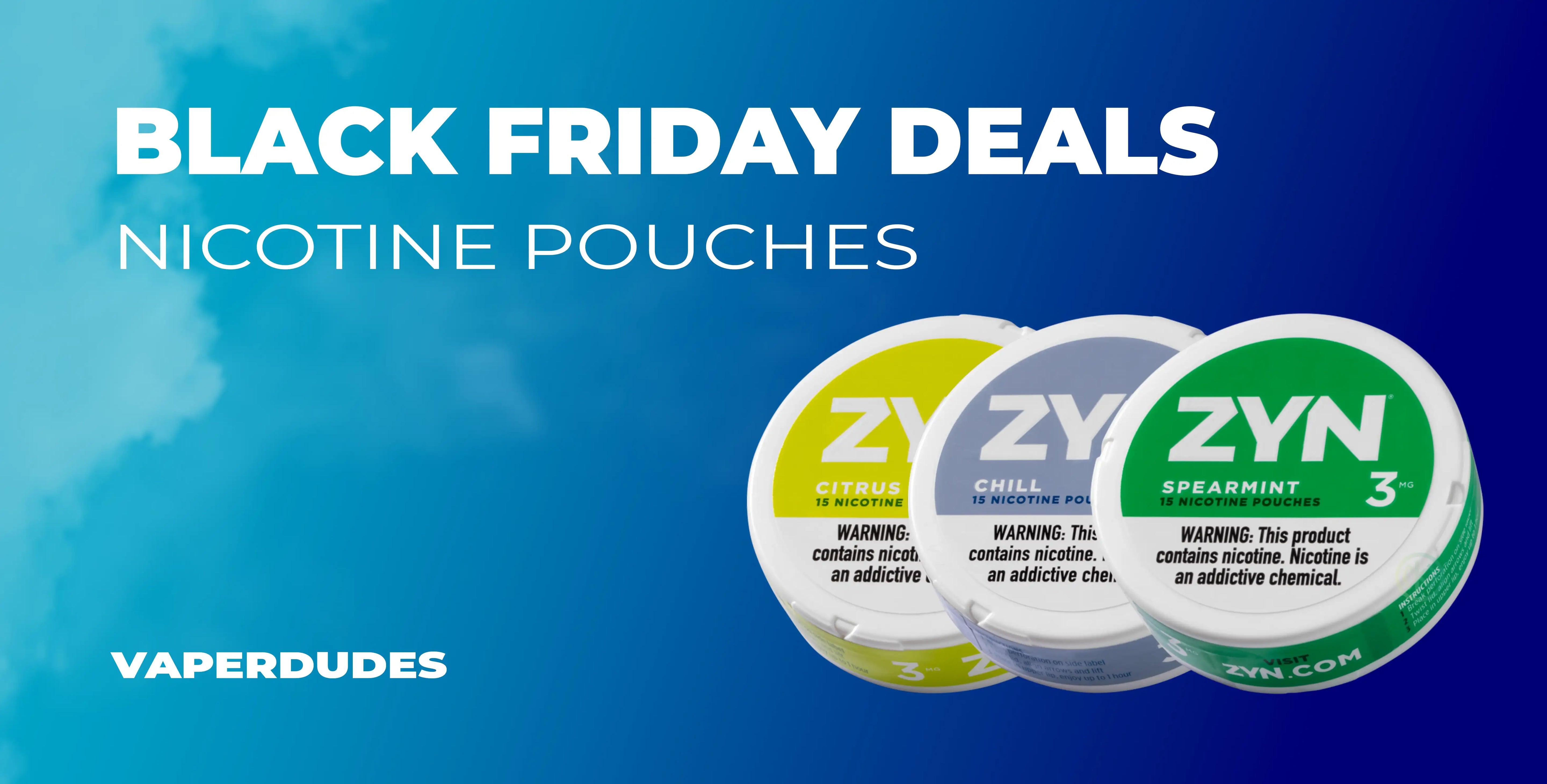 Black Friday Nicotine Pouch Deals 2025: Save Big on Your Favorite Nicotine Pouches